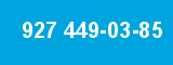 927 449-03-85
